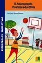 AUTOCONCEPTO. VIVENCIAS EDUCATIVAS, EL | 9788472784604 | SIERRA GÓMEZ, JOSÉ LUIS