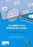 CALIDAD EN LA ORIENTACION ESCOLAR + CD | 9788472783782 | MARRODÁN GIRONÉS, MARÍA JOSÉ