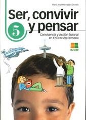 SER, CONVIVIR Y PENSAR 5 | 9788472782648 | MARRODÁN GIRONÉS, MARÍA JOSÉ