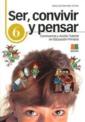 SER, CONVIVIR Y PENSAR 6 | 9788472782655 | MARRODÁN GIRONÉS, MARÍA JOSÉ
