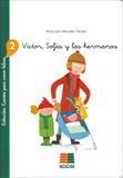 VICTOR, SOFIA Y LOS HERMANOS | 9788472783768 | MARRODÁN GIRONÉS, MARÍA JOSÉ