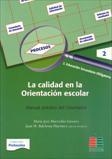 CALIDAD EN LA ORIENTACION ESCOLAR, LA | 9788472784246 | MARRODÁN GIRONÉS, MARÍA JOSÉ