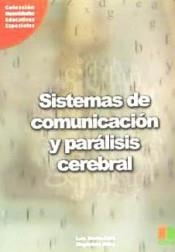 SISTEMAS DE COMUNICACION Y PARALISIS CEREBRAL | 9788472782501 | CARO LUI, MARTIN