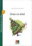 COMO UN ARBOL | 9788472784239 | JUANES MUÑOZ, PEDRO DE LOS SANTOS