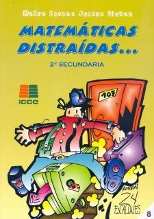 MATEMATICAS DISTRAIDAS 2º ESO | 9788472783669 | SANTOS JUANES, M.