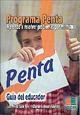 PROGRAMA PENTA * GUIA  DEL EDUCADOR | 9788472783379 | PÉREZ SÁNCHEZ, LUZ/CABEZA GÓMEZ, DIANA