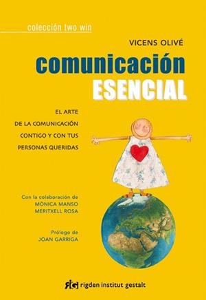 COMUNICACION ESENCIAL | 9788494234811 | OLIVÉ PIBERNAT, VICENS