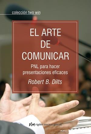 ARTE DE COMUNICAR, EL | 9788493917258 | DILTS, ROBERT B.