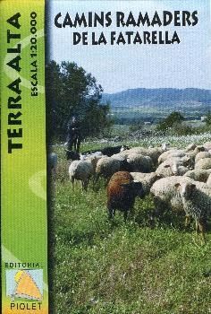 CAMINS RAMADERS DE LA FATARELLA 1:20.000 | 9788494457531 | EDITORIAL PIOLET