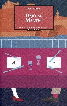 BAJO EL MANTEL | 9788496793439 | ESTOPIÑÁ, ALICIA