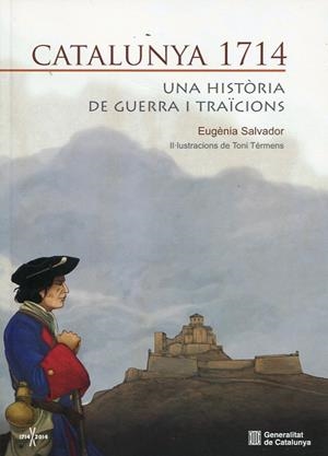 CATALUNYA 1714 | 9788494006678 | SALVADOR, EUGÈNIA / TÉRMENS, TONI