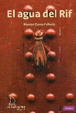 AGUA DEL RIF, EL | 9788493716592 | FLORES PALLARÈS, MONTSE