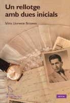 RELLOTGE AMB DUES INICIALS, UN | 9788494006654 | LLORENTE BRIONES, SÍLVIA
