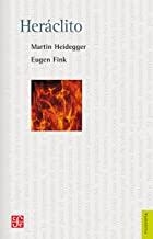 HERÁCLITO | 9786071650733 | HEIDEGGER, MARTIN / FINK, EUGEN
