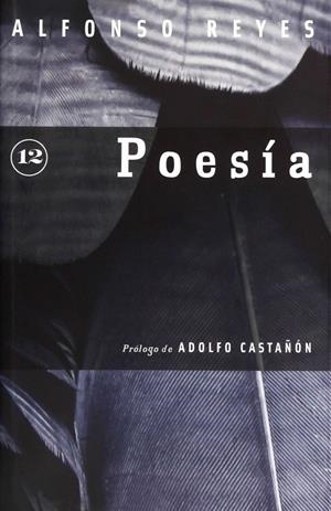POESÍA (ALFONSO REYES) | 9786071652492 | REYES, ALFONSO