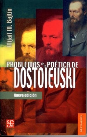PROBLEMAS DE LA POÉTICA DE DOSTOIESKI | 9786071606693 | BAJTIN, MIJAÍL M.