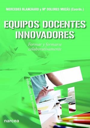 EQUIPOS DOCENTES INNOVADORES | 9788427724488 | BLANCHARD, MERCEDES