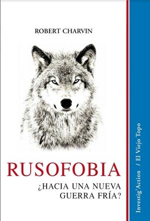 RUSOFOBIA | 9788416995875 | CHARVIN, ROBERT