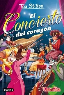VIDA EN RATFORD 22. EL CONCIERTO DEL CORAZÓN | 9788408164074 | STILTON, TEA