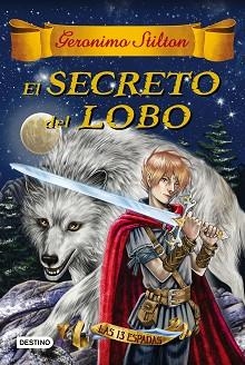 SECRETO DEL LOBO, EL | 9788408163756 | STILTON, GERONIMO