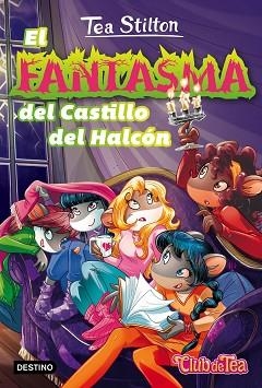 FANTASMA DEL CASTILLO DEL HALCÓN, EL | 9788408170105 | STILTON, TEA