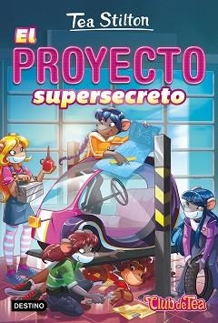 PROYECTO SUPERSECRETO, EL | 9788408172093 | STILTON, TEA