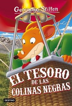 TESORO DE LAS COLINAS NEGRAS, EL | 9788408172079 | STILTON, GERONIMO