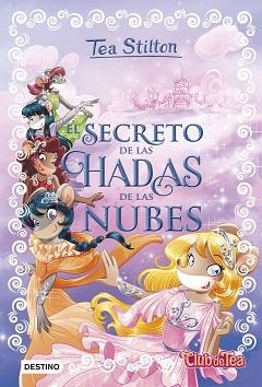 SECRETO DE LAS HADAS DE LAS NUBES, EL | 9788408175087 | STILTON, TEA