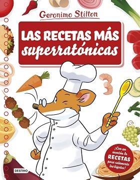 RECETAS MÁS SUPERRATÓNICAS, LAS | 9788408175681 | STILTON, GERONIMO
