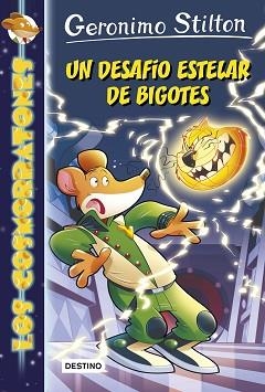 DESAFÍO ESTELAR DE BIGOTES, UN | 9788408171645 | STILTON, GERONIMO