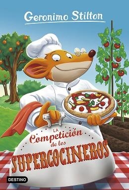 COMPETICIÓN DE LOS SUPERCOCINEROS, LA | 9788408180432 | STILTON, GERONIMO