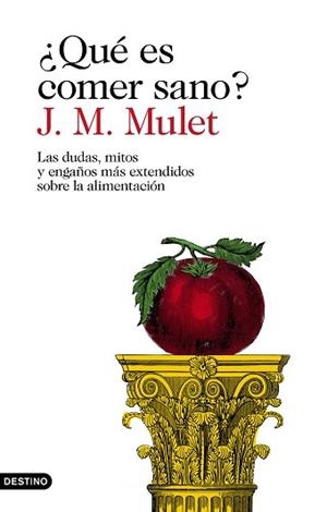 ¿QUÉ ES COMER SANO? | 9788423354030 | MULET, J. M.