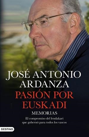PASIÓN POR EUSKADI | 9788423345267 | ARDANZA, JOSÉ ANTONIO