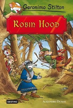ROBIN HOOD | 9788408111399 | STILTON, GERONIMO