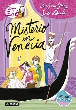 MISTERIO EN VENECIA | 9788408133834 | GARCÍA-SIÑERIZ, ANA / LABANDA, JORDI