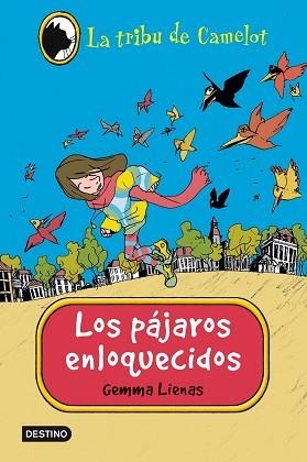 PÁJAROS ENLOQUECIDOS, LOS | 9788408111177 | LIENAS, GEMMA