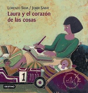 LAURA Y EL CORAZÓN DE LAS COSAS | 9788408045960 | SILVA, LORENZO / SÀBAT, JORDI