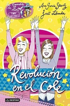 REVOLUCIÓN EN EL COLE | 9788408132042 | GARCÍA-SIÑERIZ, ANA / LABANDA, JORDI