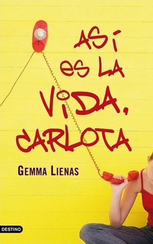 ASÍ ES LA VIDA, CARLOTA | 9788408076872 | LIENAS, GEMMA