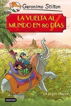 VUELTA AL MUNDO EN 80 DÍAS, LA | 9788408091448 | STILTON, GERONIMO