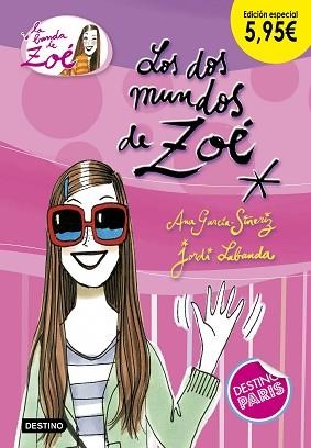 DOS MUNDOS DE ZOÉ, LOS (EDICIÓN ESPECIAL 5,95) | 9788408191841 | GARCÍA-SIÑERIZ, ANA / LABANDA, JORDI