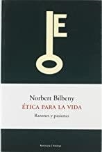 ÉTICA PARA LA VIDA | 9788483075678 | BILBENY, NORBERT