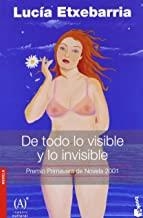 DE TODO LO VISIBLE Y LO INVISIBLE | 9788467019940 | ETXEBARRIA, LUCIA