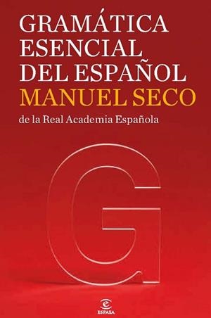 GRAMATICA ESENCIAL DEL ESPAÑOL | 9788467035858 | REAL ACADEMIA ESPAÑOLA