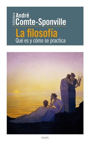 FILOSOFIA QUE ES Y COMO, LA | 9788449326776 | COMTE-SPONVILLE, ANDRÉ