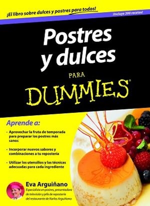 POSTRES Y DULCES PARA DUMMIES | 9788432900969 | ARGUIÑANO, EVA