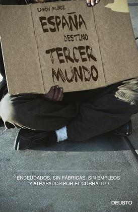 ESPAÑA DESTINO TERCER MUNDO | 9788423413140 | MUÑOZ, RAMON