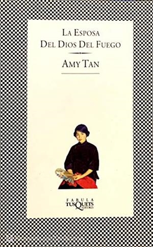 ESPOSA DEL DIOS DEL FUEGO, LA | 9788472234475 | TAN, AMY