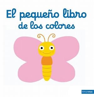 PEQUEÑO LIBRO DE LOS COLORES, EL | 9788408142027 | CHOUX, NATHALIE