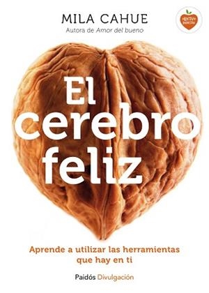 CEREBRO FELIZ, EL | 9788449331602 | CAHUE, MILA